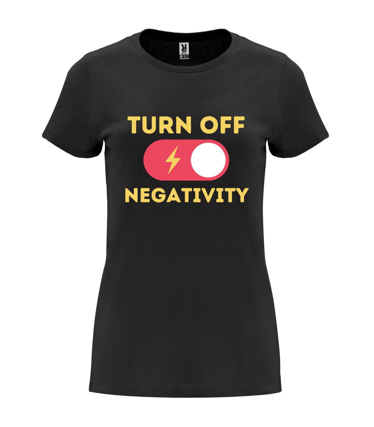 T-shirt feminina Turn Off Negativity