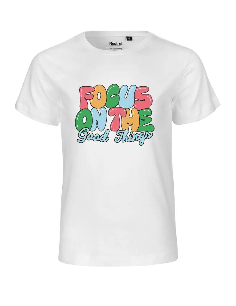 T-shirt infantil Focus on The Good Things