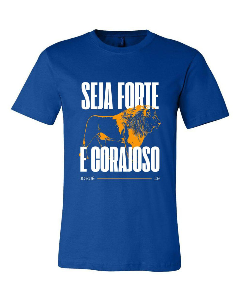 T-shirt para homem Seja Forte e Corajoso