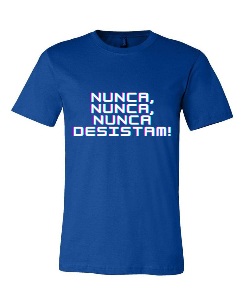 T-shirt para homem Nunca, Nunca, Nunca Desistam