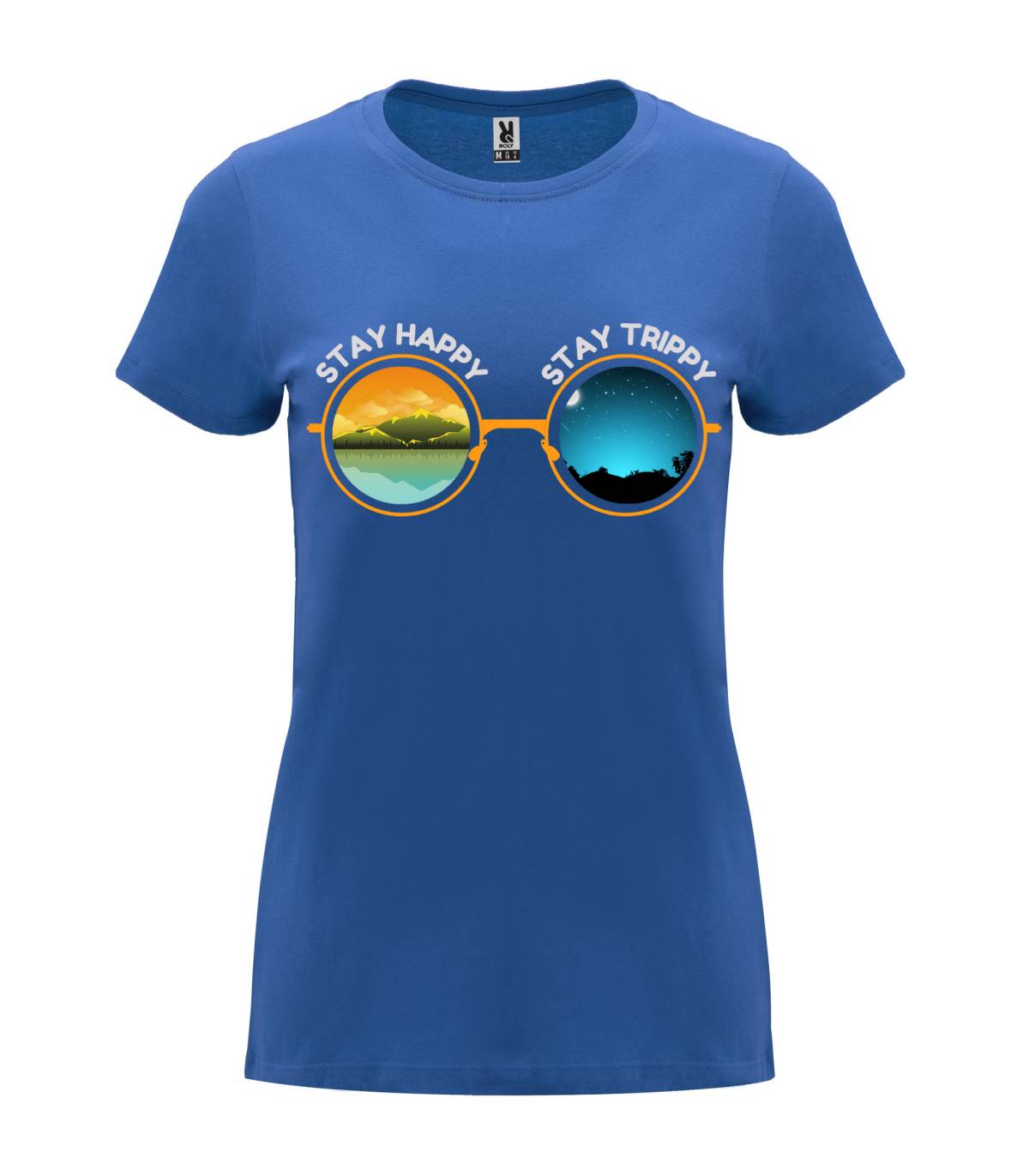 T-shirt feminina Stay Happy, Stay Trippy