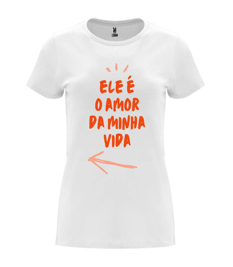 T-shirt feminina Ele é O Amor Da Minha Vida